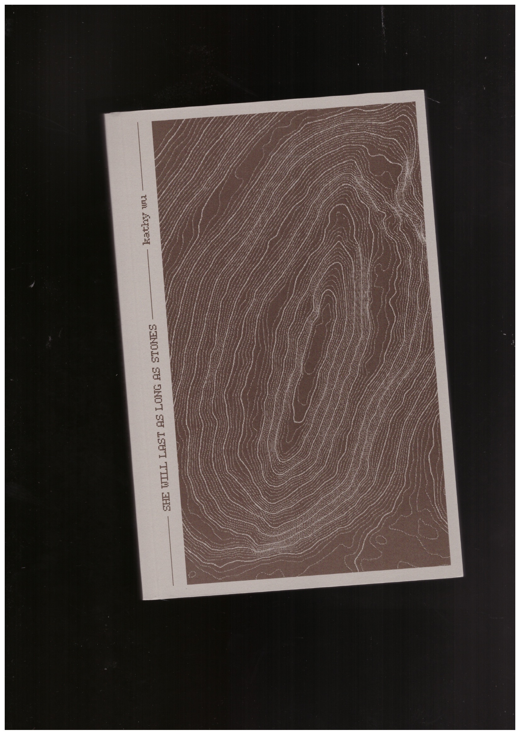 WU, Kathy - She will last as long as stones